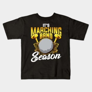 It's Marching Band Season Kids T-Shirt